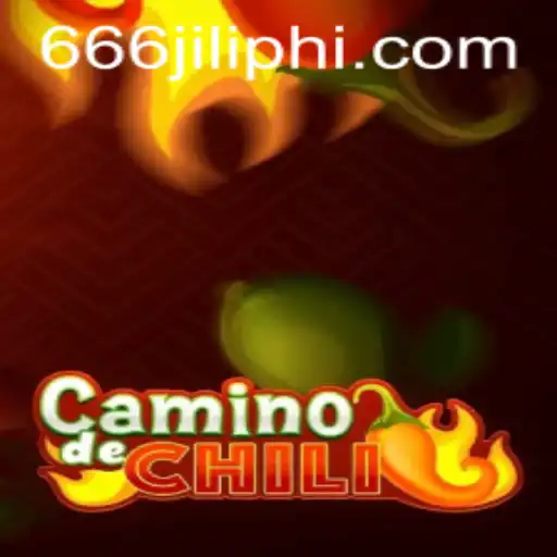 CaminodeChili: A Fiery Adventure with 666JILI.COM